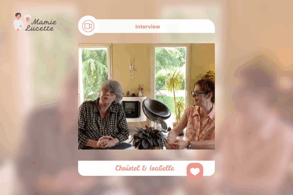 Témoignage d'Isabelle et Christelle - Accompagnement de convivialité de Mamie Lucette